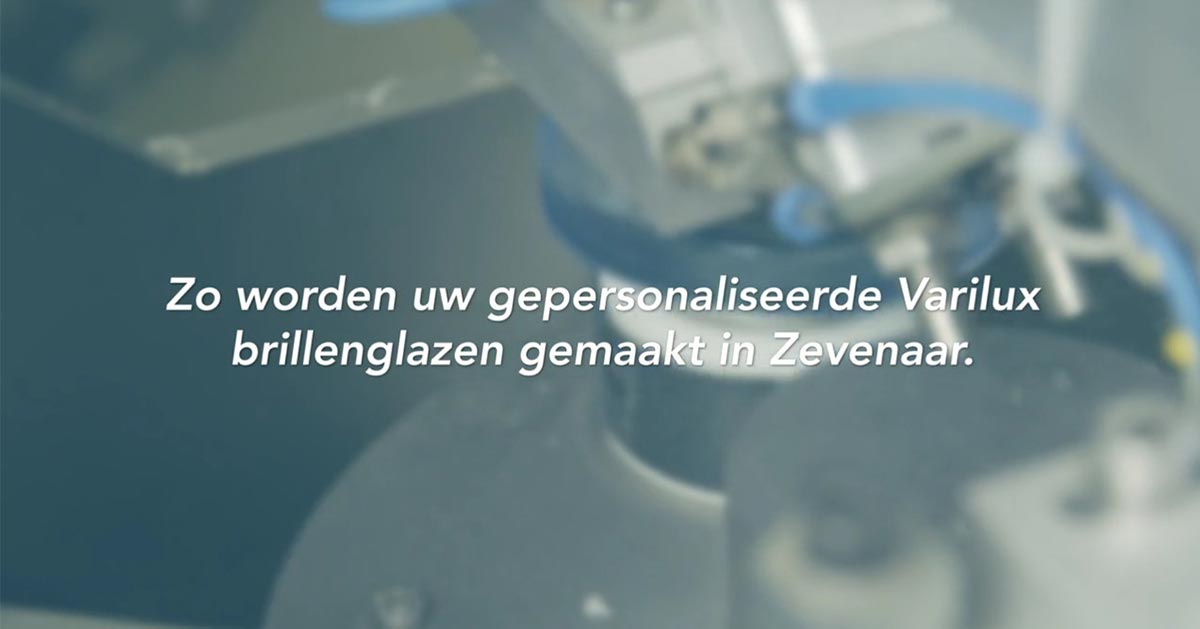 Varilux-Brillenglazen-Fabriek-Tot-Montuur-Facebook-2